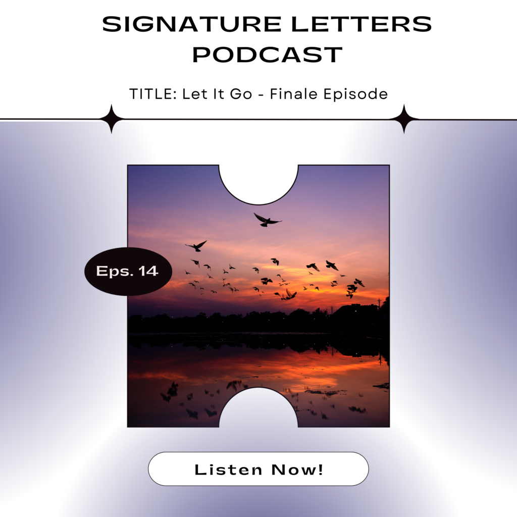 let-it-go signature letters podcast